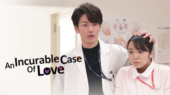 An Incurable Case of Love (2020) - Netflix | Flixable